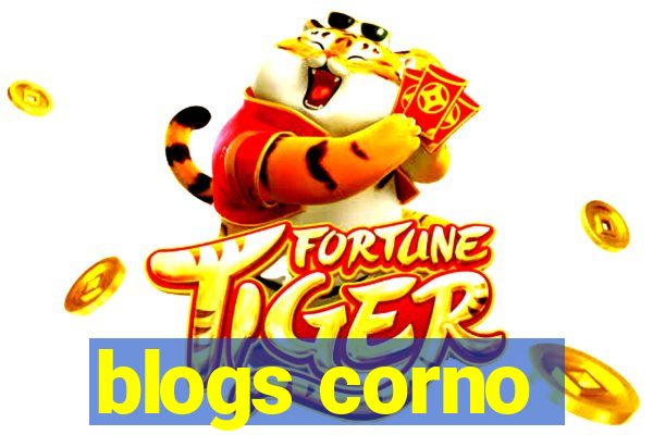 blogs corno